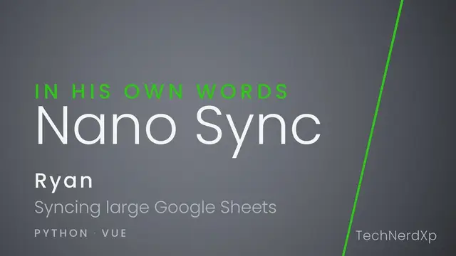 Ryan Parks on Nano Sync, syncing large Google Sheets